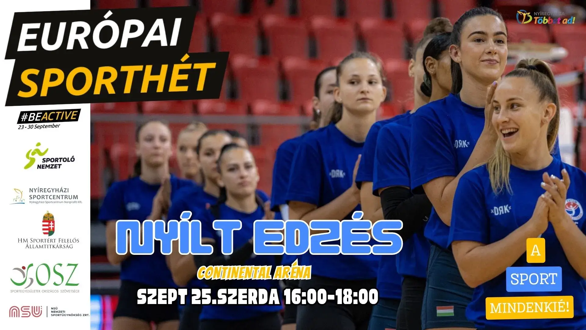 A SPORT MINDENKIÉ! - EURÓPAI SPORTHÉT NYÍREGYHÁZÁN.