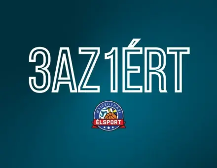 3AZ1ÉRT – HÁROM CSAPAT, EGY CÉL